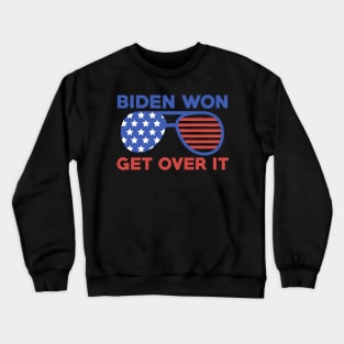 Biden Won Get Over It Joe Biden Kamala Harris President 2020 Crewneck Sweatshirt